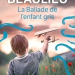 La ballade de l'enfant gris