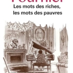 Les mots des riches, les mots des pauvres