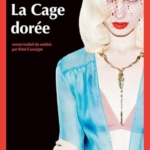 La Cage dorée