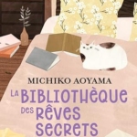 La bibliothèque des rêves secrets