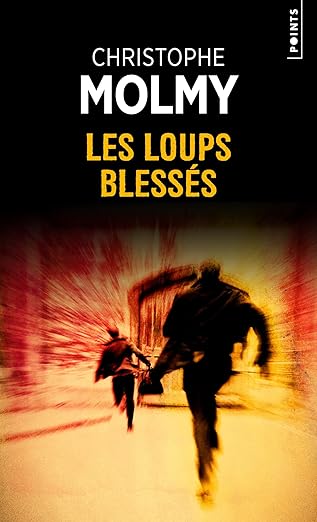 Les Loups blessés