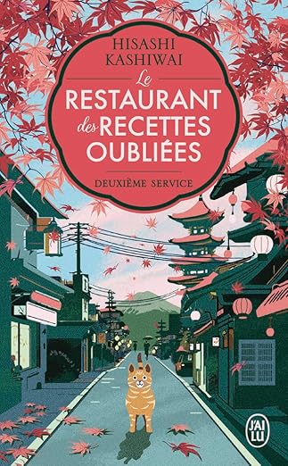 Le restaurant des recettes oubliées - Deuxième service