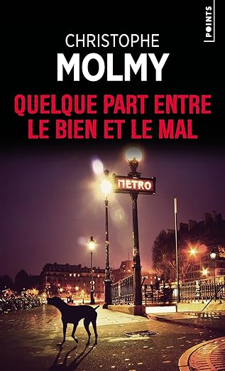 Quelque part entre le bien et le mal
