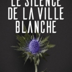 Le Silence de la ville blanche