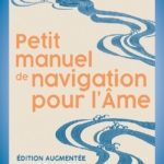Petit manuel de navigation pour l'âme