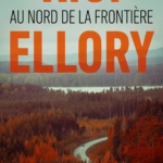 Au Nord de la frontière