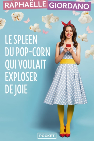 Le spleen du pop-corn qui voulait exploser de joie