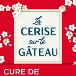 La Cerise sur le gâteau