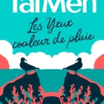 Les Yeux couleur de pluie