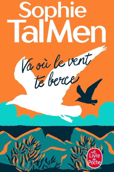 Va où le vent te berce