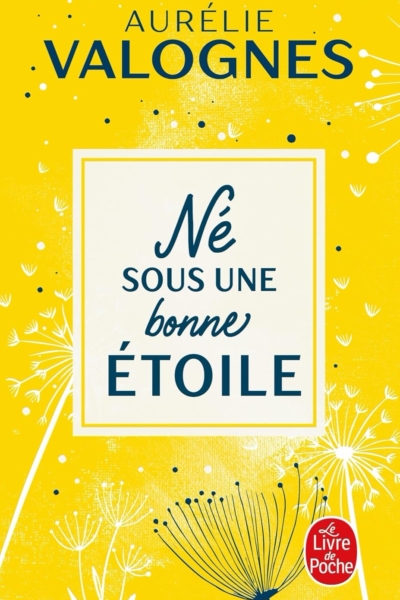 Né sous une bonne étoile