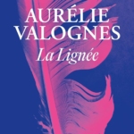 La Lignée