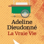 La vraie vie