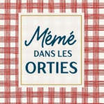 Mémé dans les orties